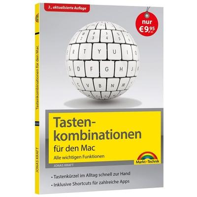 Tastenkombinationen für den Mac, Taschenbuch von Jonas Kraft, Markt + Technik Verlag, 978-3-9881008-3-2