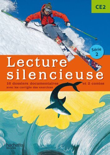 Bernard Clavel - Lecture silencieuse CE2, série 2 : 16 dossiers documentaires et 2 contes : avec les corrigés des exercices - Preis vom 09.10.2026 07:28:09 h