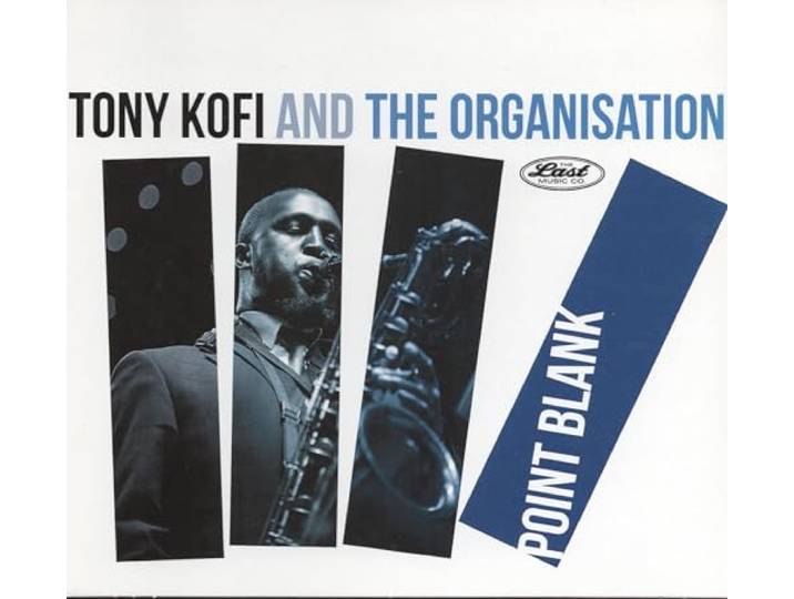 Tony Kofi - Point Blank