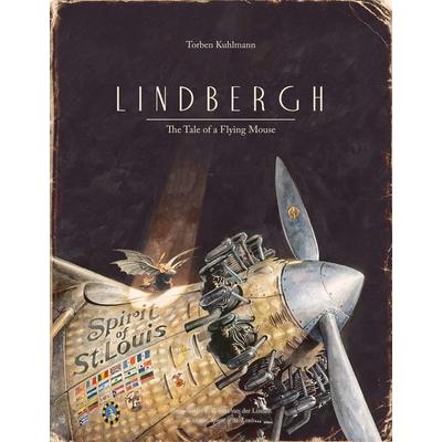 Lindbergh, Gebundene Ausgabe von Torben Kuhlmann, NorthSouth Books, 978-0-7358-4167-3