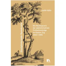 Disziplinierende Demokratie, Fachbücher von Judith Kälin