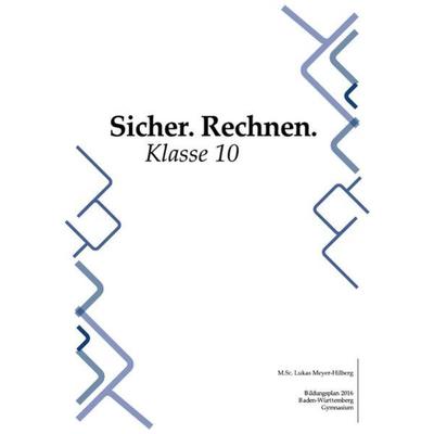 Sicher. Rechnen., Taschenbuch von Lukas Meyer-Hilberg, Epubli, 978-3-7467-5203-7