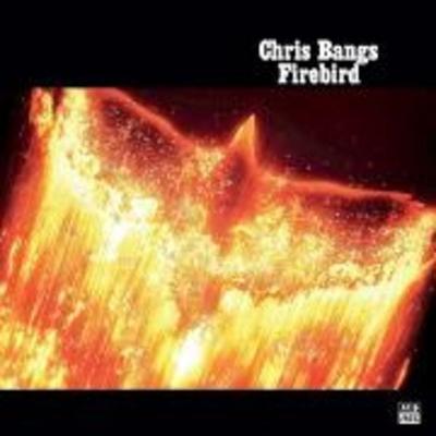 Firebird - Chris Bangs, CD