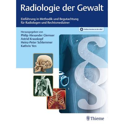 Radiologie der Gewalt, Set von , Thieme, 978-3-13-221371-5