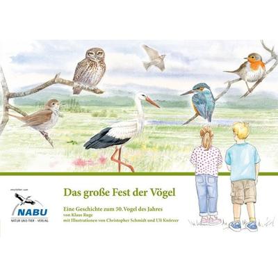 Das große Fest der Vögel, Gebundene Ausgabe von Klaus Ruge, Natur Und Tier, 978-3-86659-424-1