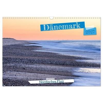 Dänemark - Nordisches Flair (Wandkalender 2027 DIN A3 quer), CALVENDO Monatskalender