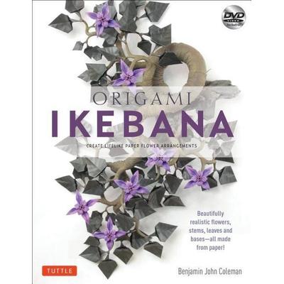 Origami Ikebana, Taschenbuch von Benjamin John Coleman, Tuttle Publishing, 978-4-8053-1242-1