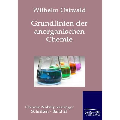 Grundlinien der anorganischen Chemie, Taschenbuch von Wilhelm Ostwald, Salzwasser, 978-3-86195-686-0