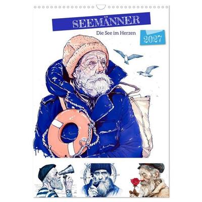 Seemänner - Die See im Herzen (Wandkalender 2027 DIN A3 hoch), CALVENDO Monatskalender