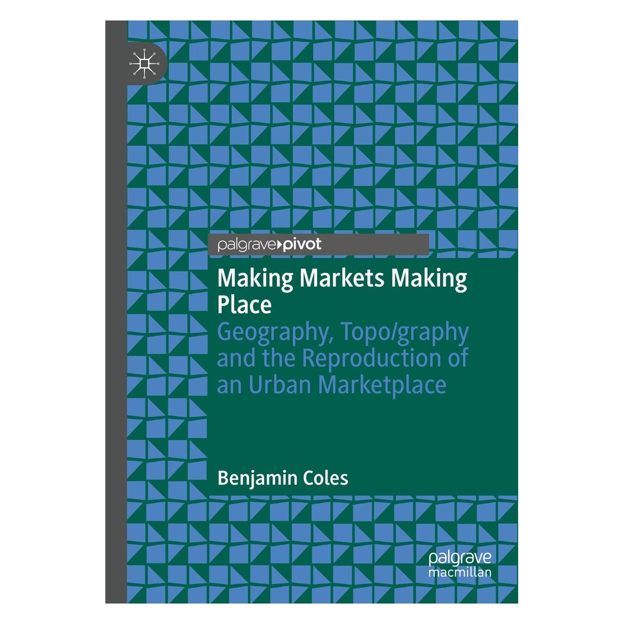 Springer Making Markets Making Place (9783030728649)