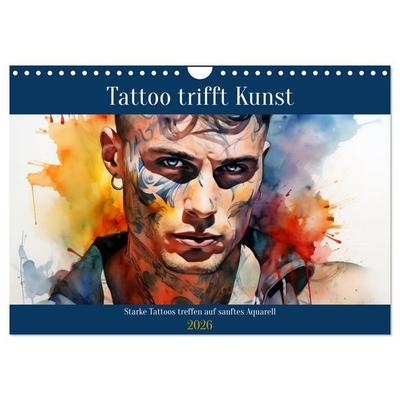 Tattoo trifft Kunst (Wandkalender 2026 DIN A4 quer), CALVENDO Monatskalender