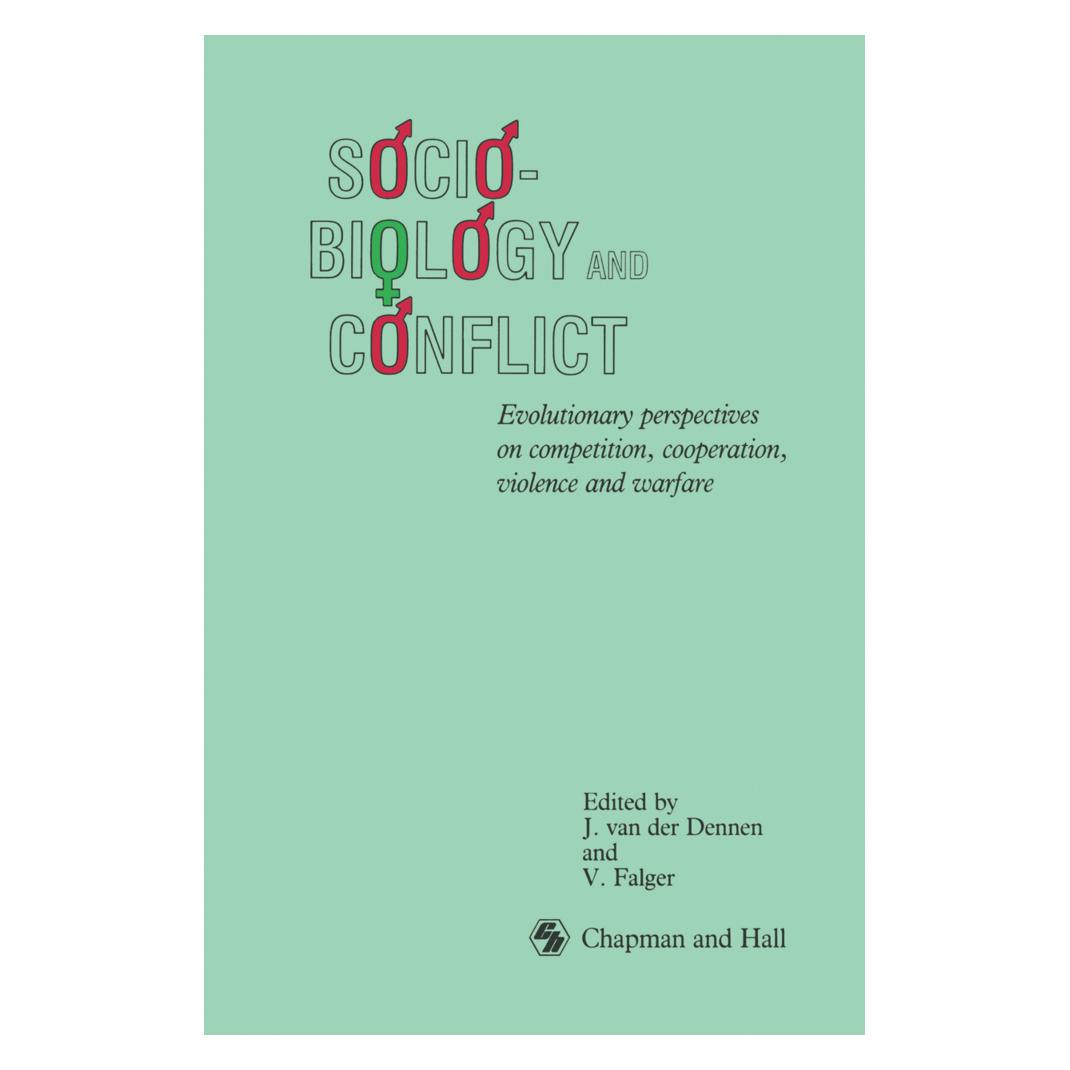 Springer Sociobiology and Conflict (Englisch, Softcover, V Falger) (55533252)