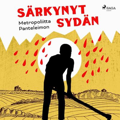 Särkynyt sydän - Metropoliitta Panteleimon, Audio, 9788726694413