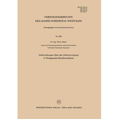 Untersuchungen über den Umformvorgang in Waagerecht-Stauchmaschinen, Taschenbuch von Heinz Meyer, VS Verlag für Sozialwissenschaften,