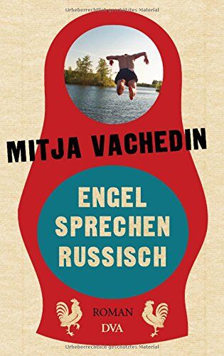 Mitja Vachedin - Engel sprechen Russisch: Roman - Preis vom 17.10.2026 19:25:27 h