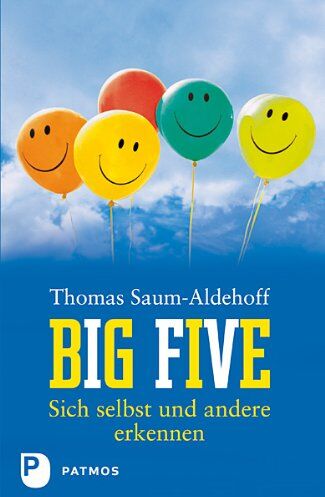 Thomas Saum-Aldehoff - Big Five - Sich selbst und andere erkennen - Preis vom 11.10.2026 03:10:56 h