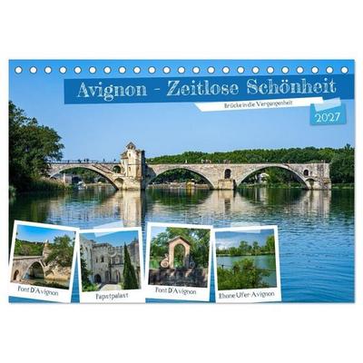 Avignon - Zeitlose Schönheit (Tischkalender 2027 DIN A5 quer), CALVENDO Monatskalender