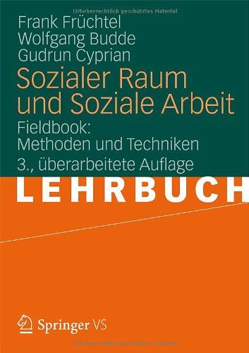 Frank Früchtel - Sozialer Raum und Soziale Arbeit: Fieldbook: Methoden und Techniken - Preis vom 13.10.2026 11:25:28 h