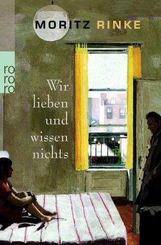 Moritz Rinke - Wir lieben und wissen nichts: Ein Theaterstück - Preis vom 01.10.2026 17:08:56 h