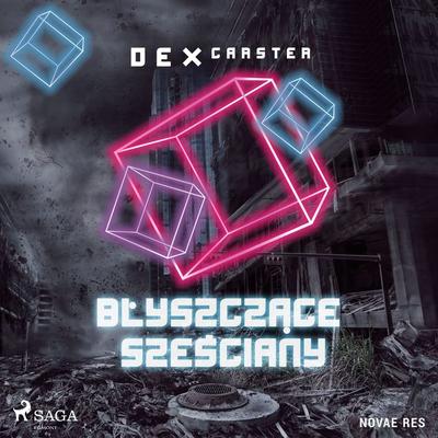 Błyszczące sześciany - Dex Carster, Audio, 9788728459515