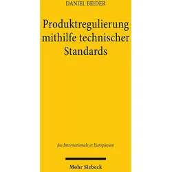 Produktregulierung mithilfe technischer Standards, Fachbücher von Daniel Beider