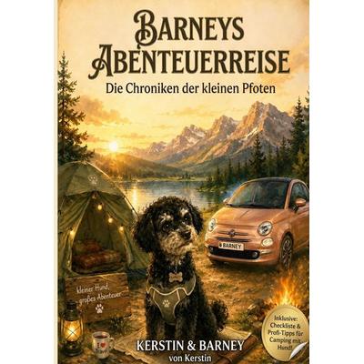Barneys Abenteuerreise, Taschenbuch von Kerstin Schneider, BoD – Books on Demand, 978-3-696-77829-3