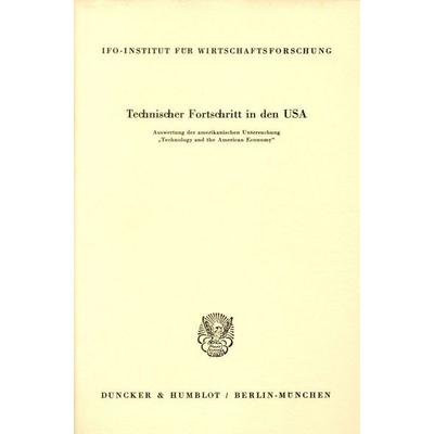 Technischer Fortschritt in den USA., Taschenbuch von , Duncker & Humblot, 978-3-428-02416-2