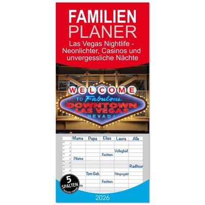 Familienplaner 2026 - Las Vegas Nightlife - Neonlichter, Casinos und unvergessliche Nächte mit 5 Spalten (Wandkalender, 21 x 45 cm) CALVENDO