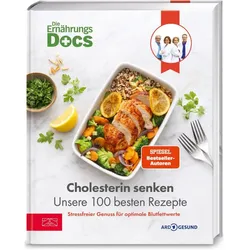 Die Ernährungs-Docs – Cholesterin senken – Unsere 100 besten Rezepte, Ratgeber von Jörn Klasen, Matthias Riedl, Silja Schäfer, Viola Andresen