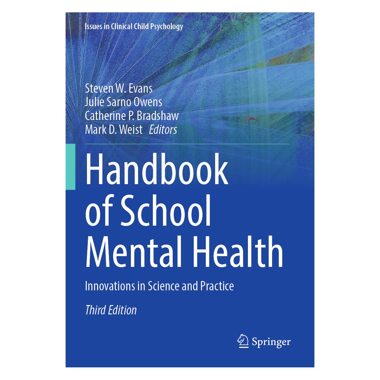 Springer Handbook of School Mental Health (Englisch, Softcover, Catherine P. Bradshaw, Julie Sarno Owens, Mark D. Weist, Steven W. Evans) (57012519)