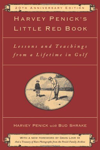 Harvey Penick - Harvey Penick's Little Red Book: Lessons And Teachings From A Lifetime In Golf - Preis vom 19.10.2026 19:33:35 h