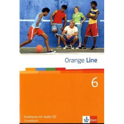 Orange Line. Workbook Teil 6 (6. Lernjahr) Grundkurs, Geheftet von Frank Hass, Klett Schulbuchverlag, 978-3-12-547565-6