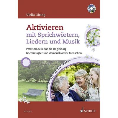 Aktivieren mit Sprichwörtern, Liedern und Musik -