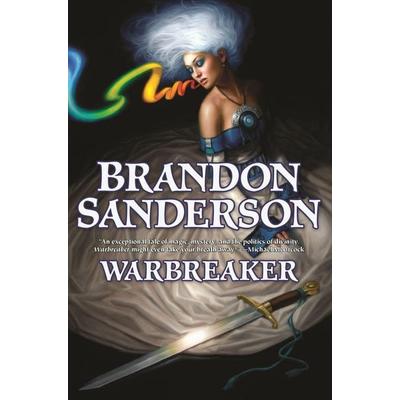 Warbreaker, Gebundene Ausgabe von Brandon Sanderson, Tor Publishing Group, 978-0-7653-2030-8