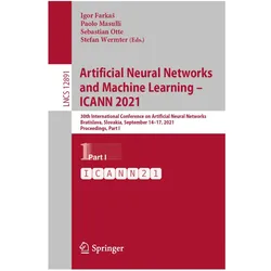 Artificial Neural Networks and Machine Learning - ICANN 2021, Fachbücher von Sebastian Otte, Stefan Wermter, Paolo Masulli, Igor Farkas
