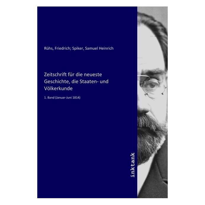 Inktank Publishing Zeitschrift für die neueste Geschichte, die Staaten- und Völkerkunde (56142455)