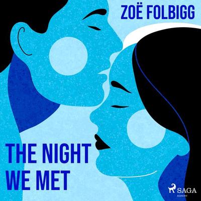 The Night We Met - Zoe Folbigg, Audio, 9788728287200