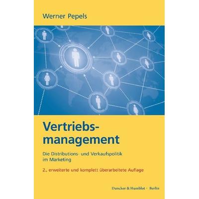 Vertriebsmanagement., Taschenbuch von Werner Pepels, Duncker & Humblot, 978-3-428-14204-0