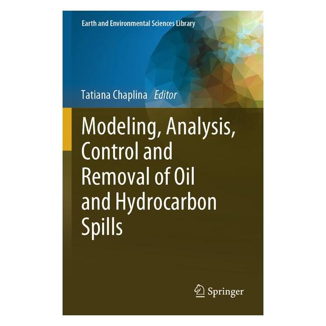 Umbreit Modeling, Analysis, Control and Removal of Oil and Hydrocarbon Spills (Englisch, Tatiana Chaplina) (71886424)