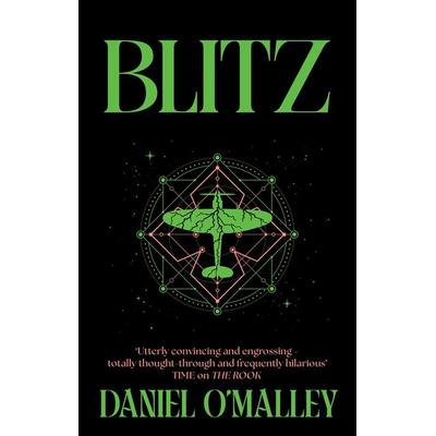 Blitz, Taschenbuch von Daniel O'Malley; Gollancz, 978-1-399-62166-3