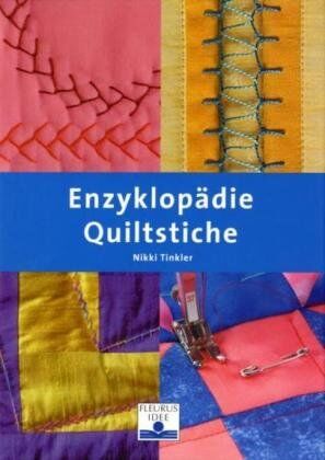 Nikki Tinkler - Enzyklopädie Quiltstiche - Preis vom 12.10.2026 11:37:12 h
