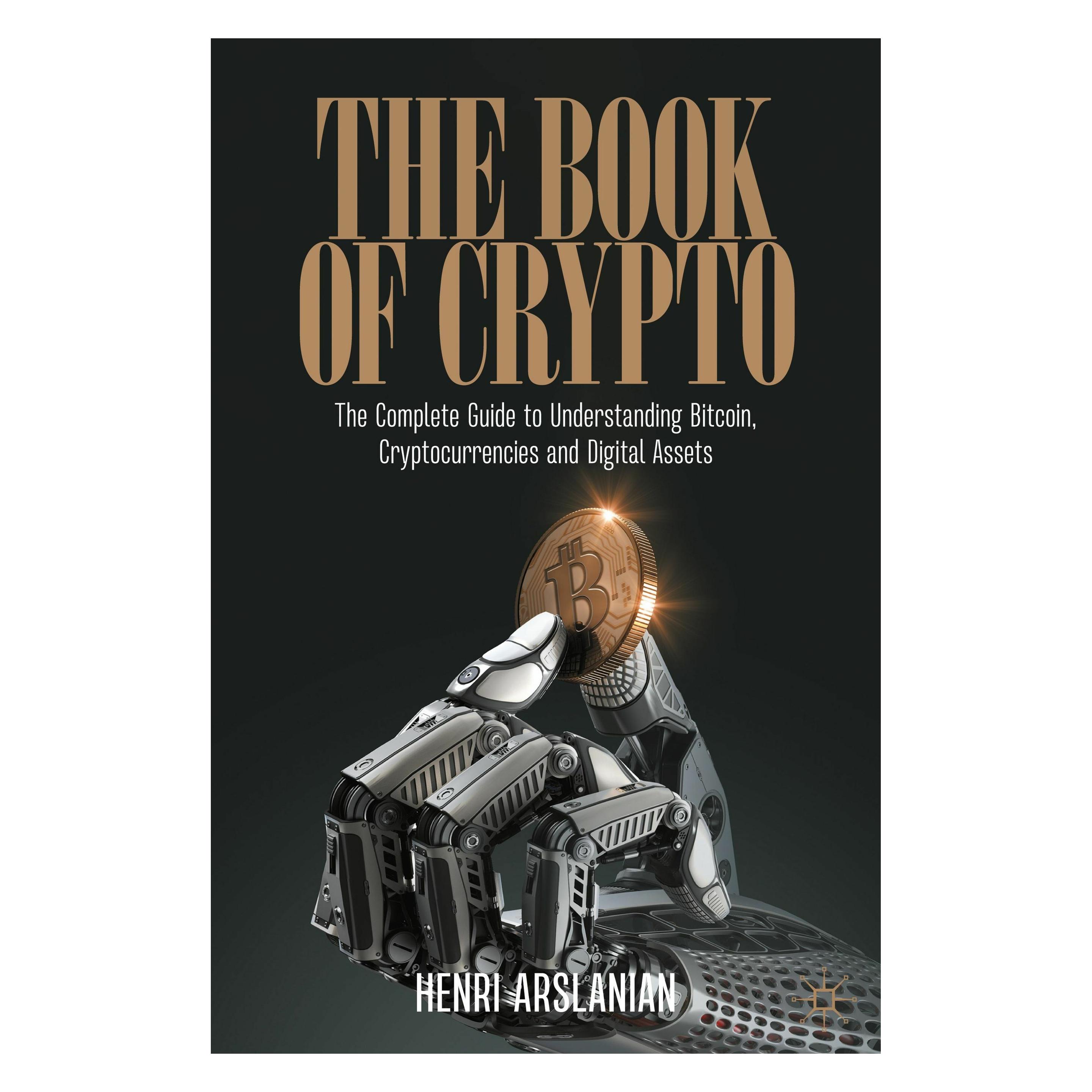 Springer The Book of Crypto (Englisch, Hardcover, Henri Arslanian) (9783030979508)