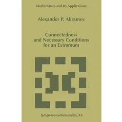 Connectedness and Necessary Conditions for an Extremum, Fachbücher von Alexey Abramov