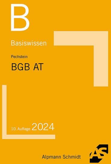 Christoph Pechstein - Basiswissen BGB Allgemeiner Teil (Basiswissen (ehemals: BasisSkripten)) - Preis vom 09.10.2026 07:28:09 h