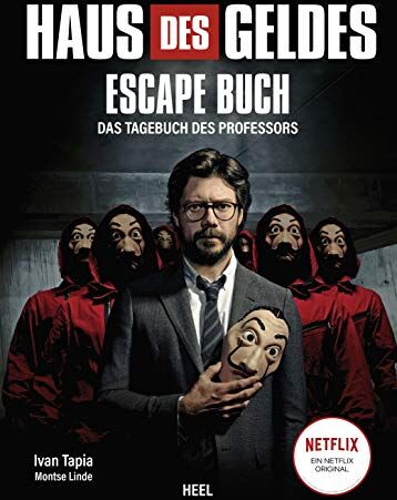 Ivan Tapia - Haus des Geldes - Das Escape-Buch zur Netflix Erfolgsserie: Das Tagebuch des Professors - Preis vom 17.10.2026 19:25:27 h