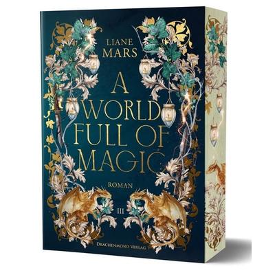 A World full of Magic, Taschenbuch von Liane Mars, Drachenmond Verlag GmbH, 978-3-691-30006-2