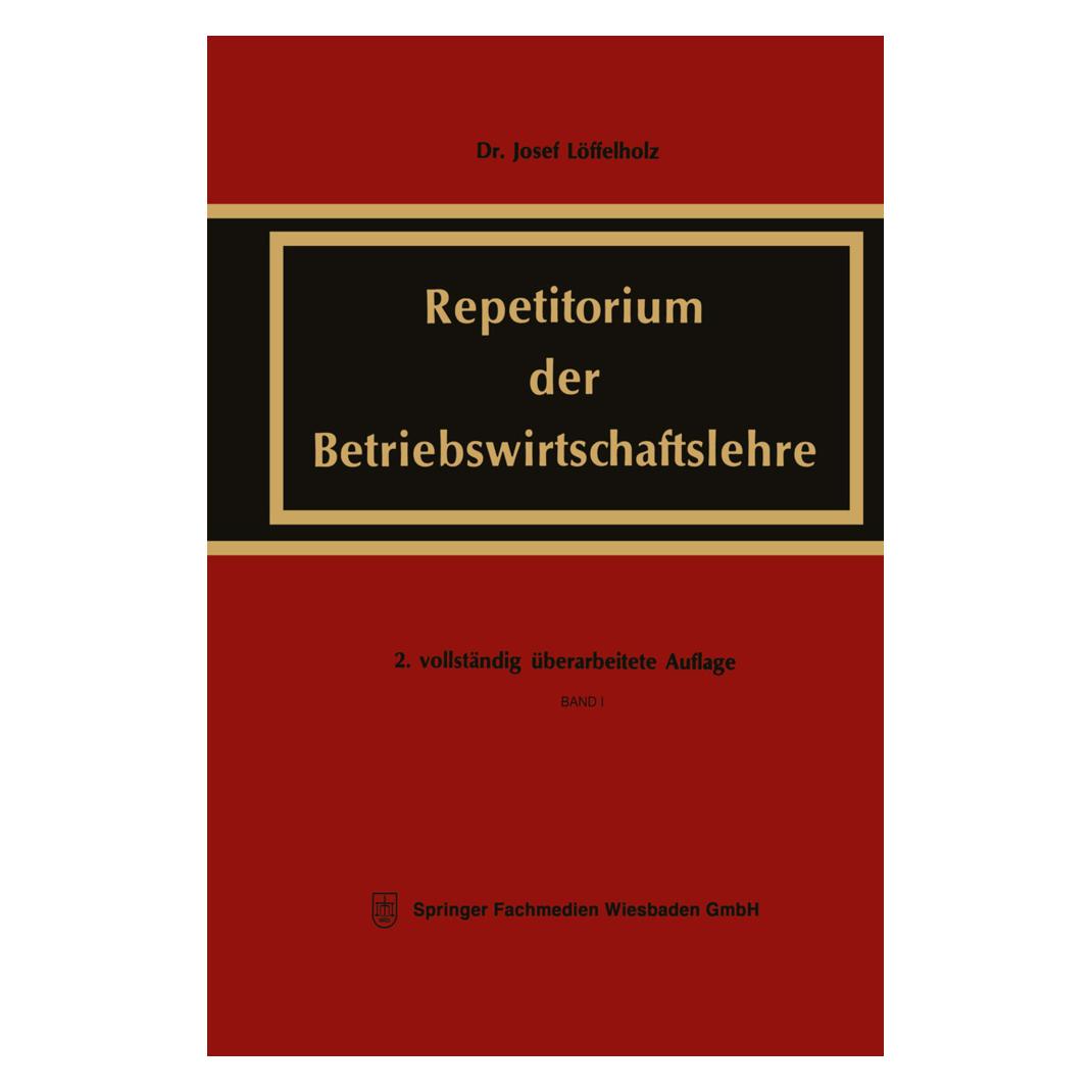 Gabler Repetitorium der Betriebswirtschaftslehre (Deutsch, Softcover, Josef Löffelholz) (55561740)