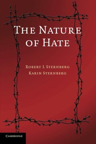 Sternberg, Robert J. - The Nature of Hate - Preis vom 13.10.2026 11:25:28 h