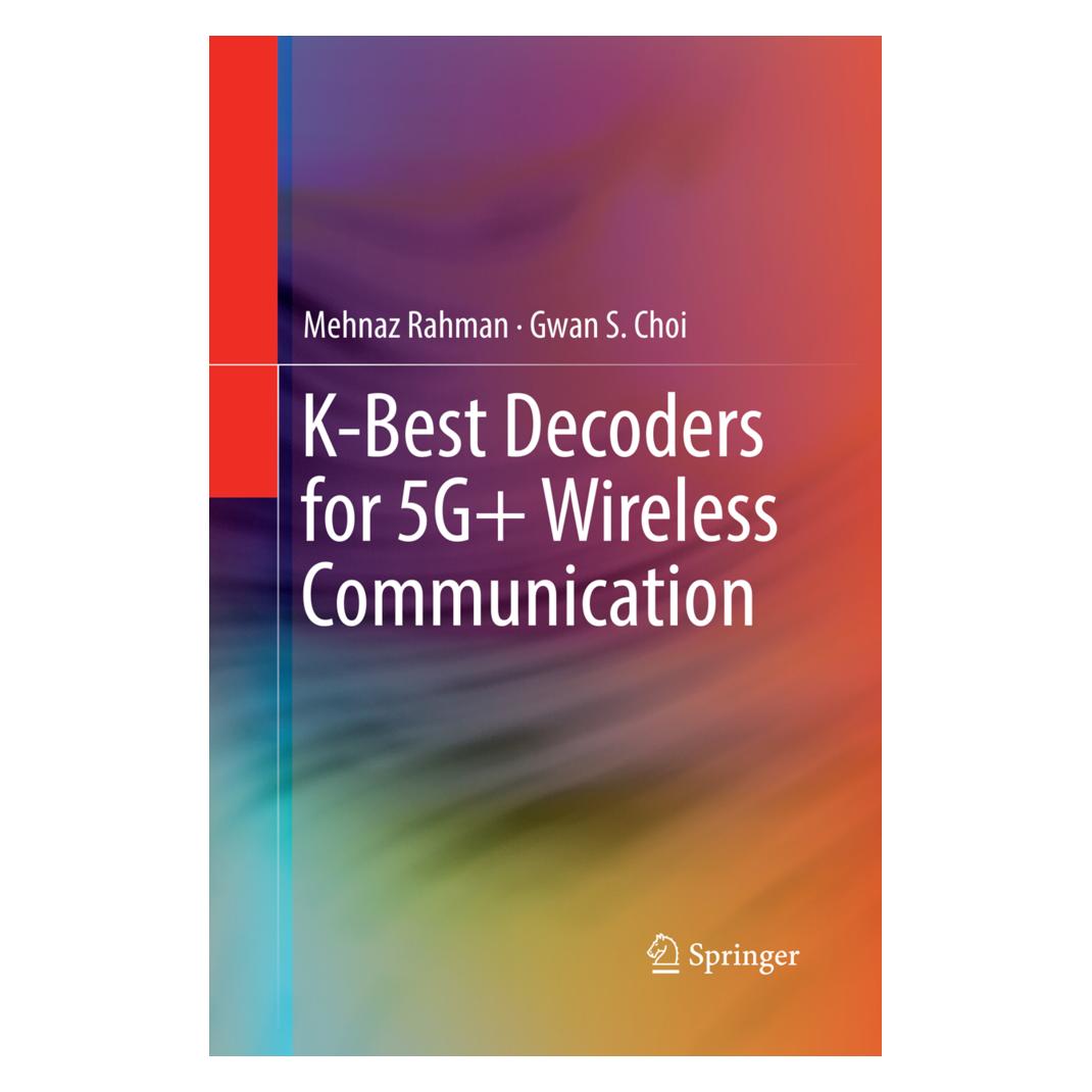 Springer K-Best Decoders for 5G+ Wireless Communication (Englisch, Softcover, Gwan S Choi, Mehnaz Rahman) (56006373)