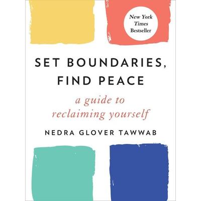 Set Boundaries, Find Peace, Gebundene Ausgabe von Nedra Glover Tawwab, Random House N.Y., 978-0-593-19209-2